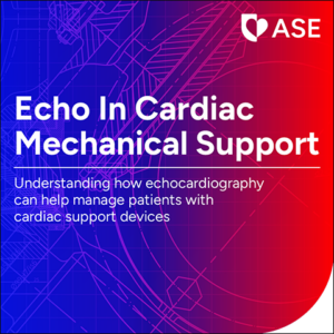 Echo in Cardiac Mechanical Support