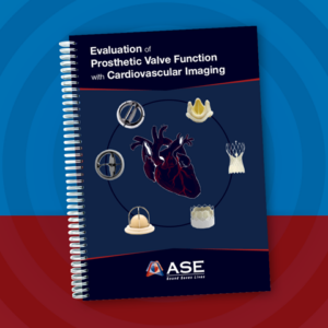 Evaluation of Prosthetic Valve Function Reference Booklet